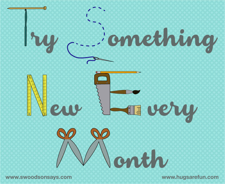 Try Something New Every Month